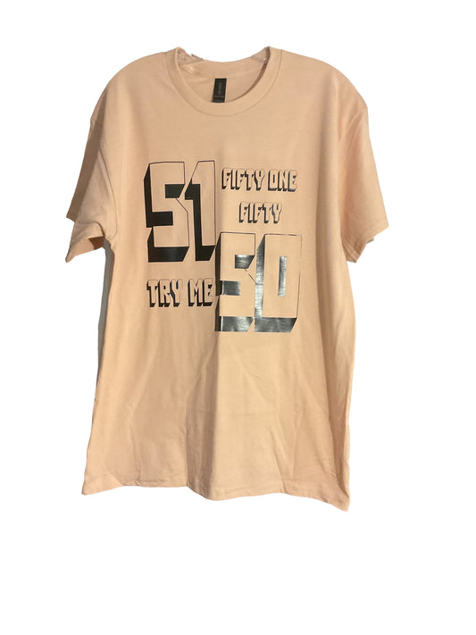 Peach "51/50 Try Me" Short Sleeve Shirt - Bold Attitude Graphic Tee